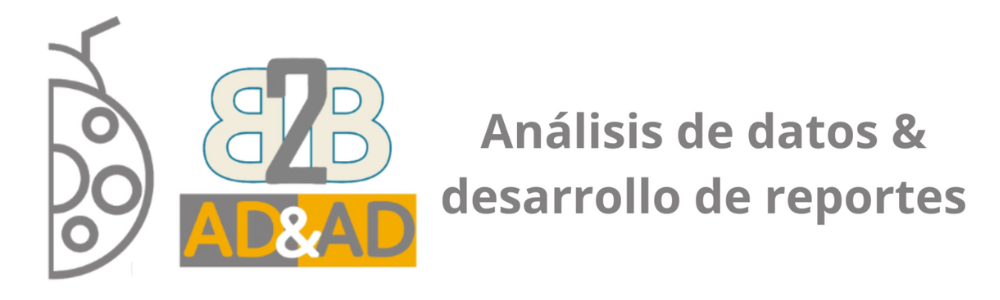 B2B AD&AD - Análisis de datos & desarrollo de reportes